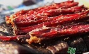 牛肉干的營養(yǎng)價(jià)值 牛肉干的功效與作用