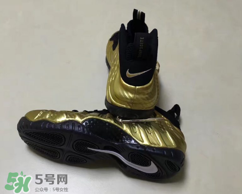 nike air foamposite pro metallic gold耐克金泡什么時候發售？